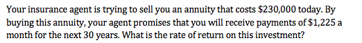 Solved Your insurance agent is trying to sell you an annuity | Chegg.com