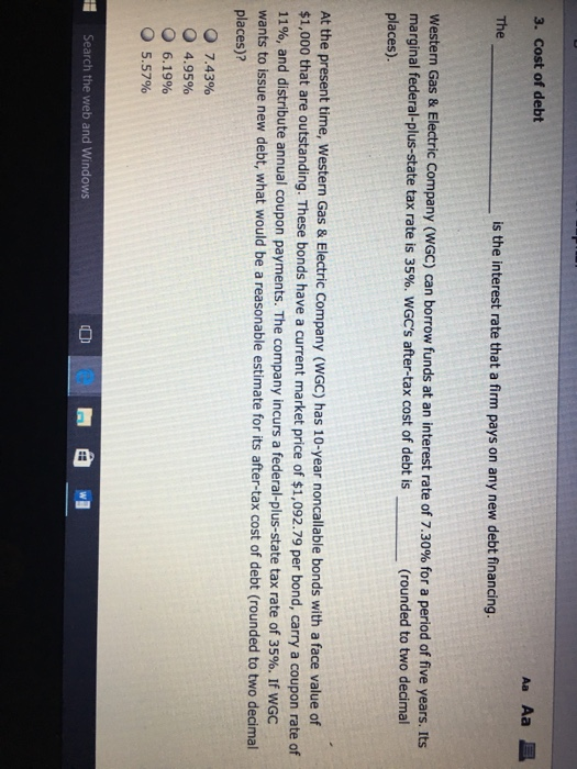 Solved 3. Cost of debt The is the interest rate that a firm