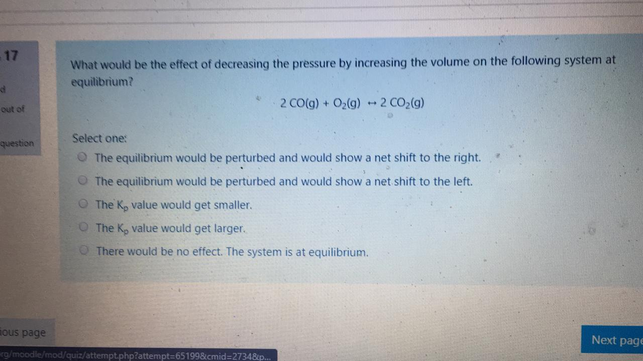 Solved 17 What would be the effect of decreasing the | Chegg.com