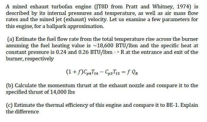 A mixed exhaust turbofan engine (JT8D from Pratt and | Chegg.com