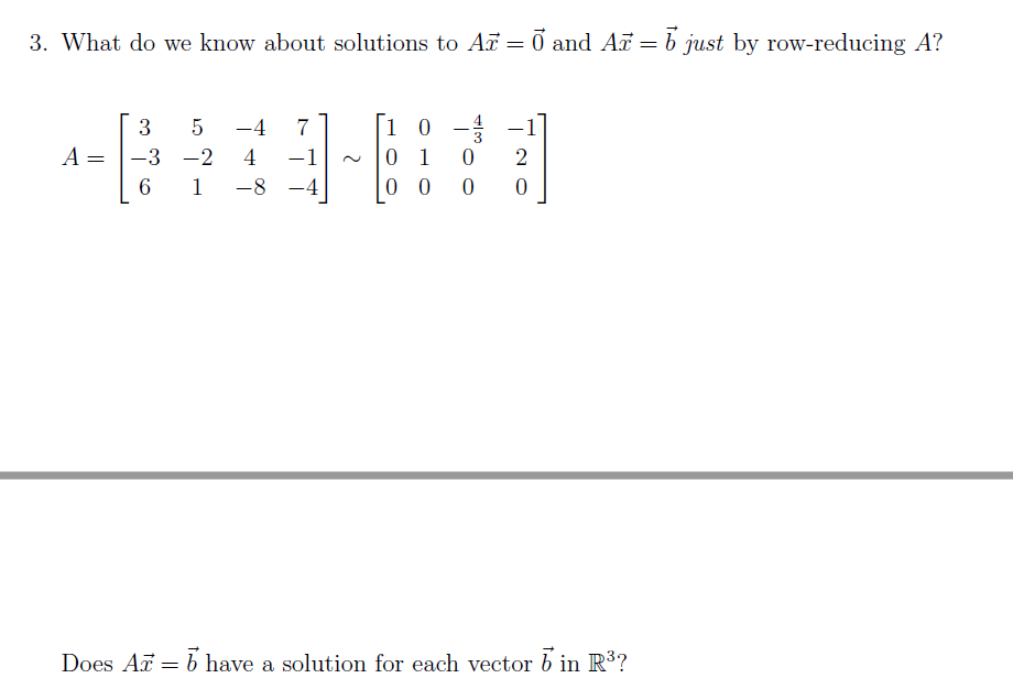 Solved 3. What do we know about solutions to Až = 7 and Až = | Chegg.com