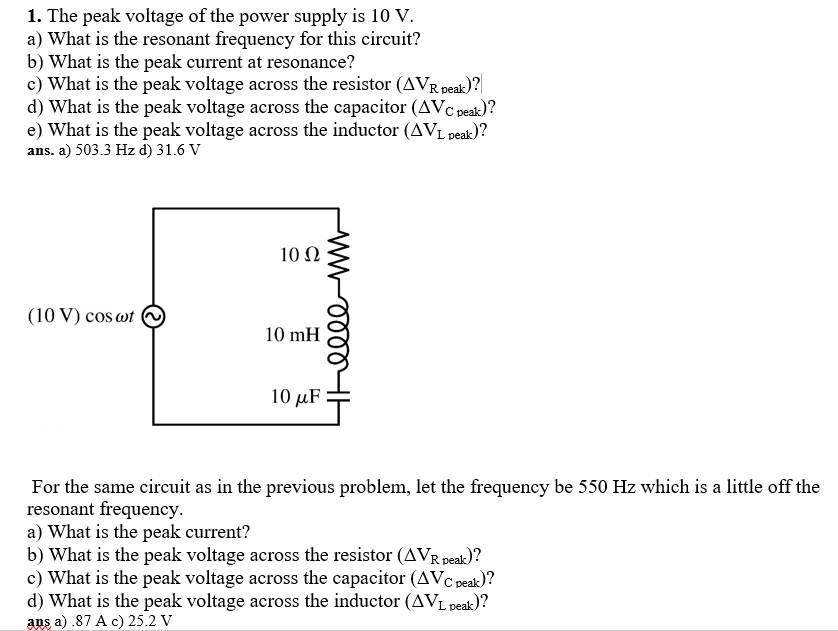 Solved 1. The Peak Voltage Of The Power Supply Is 10 V. A) | Chegg.com