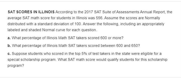 Solved SAT SCORES IN ILLINOIS According To The 2017 SAT Chegg