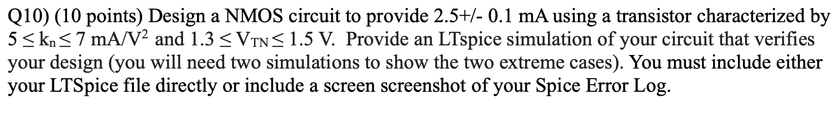 Solved Q10) (10 points) Design a NMOS circuit to provide | Chegg.com