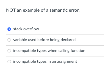 Solved NOT an example of a semantic error. stack overflow | Chegg.com