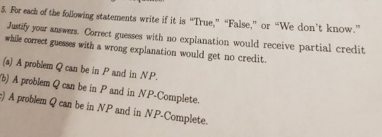 Which Of The Following Statements About Writing Plans Is True Solved 5. For each of the following statements write if it | Chegg.com