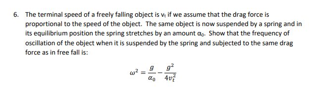Solved 6. The terminal speed of a freely falling object is | Chegg.com