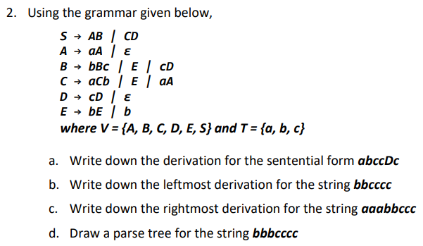 Solved 3. Show that the grammar given in question 2 is | Chegg.com