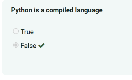 Solved Python is a compiled language True False | Chegg.com