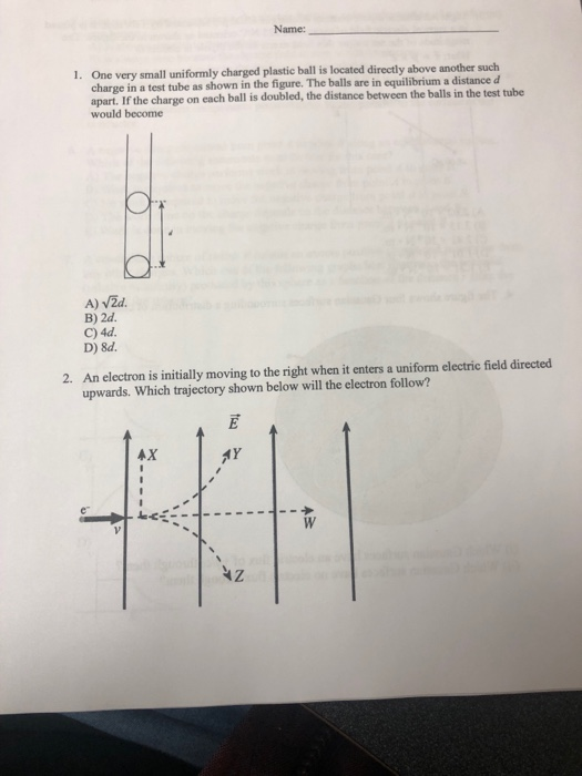 Solved Name One very small uniformly charged plastic ball