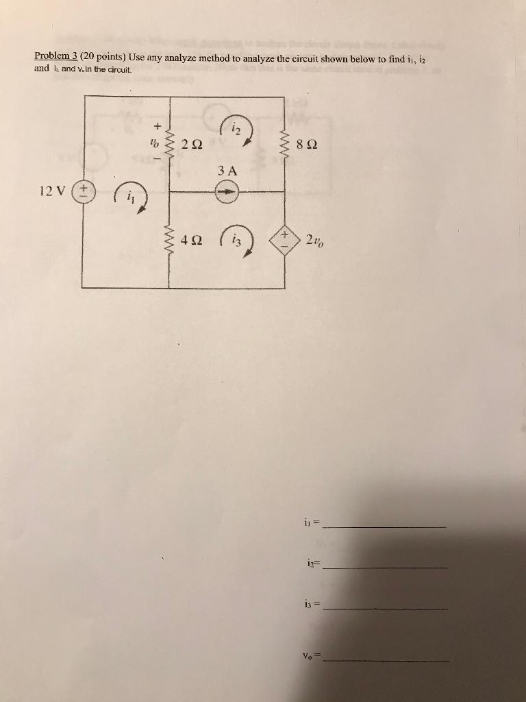 Solved Problem 3 (20 Points) Use Any Analyze Method To | Chegg.com