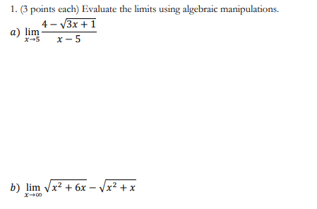 Solved 1. (3 Points Each) Evaluate The Limits Using | Chegg.com