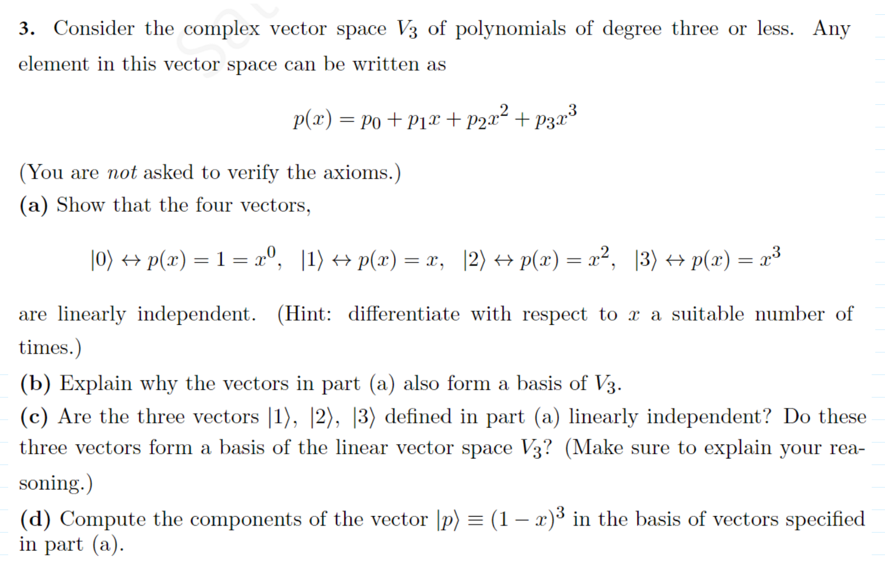 Solved 3. Consider the complex vector space V3 of | Chegg.com