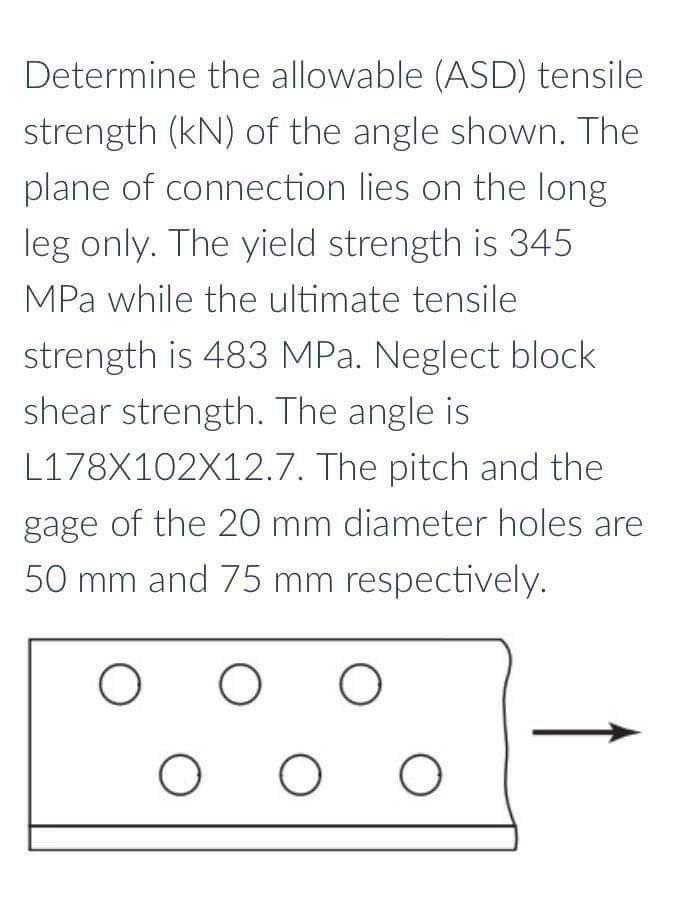Solved Determine the allowable (ASD) tensile strength (kN) | Chegg.com