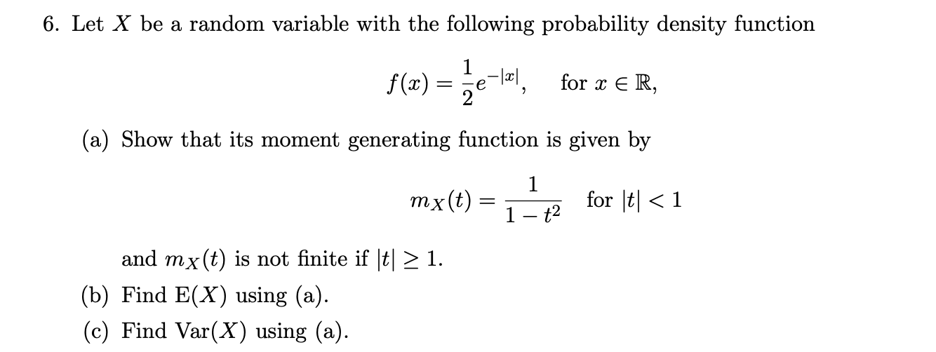 Solved 6 Let X Be A Random Variable With The Following 7697