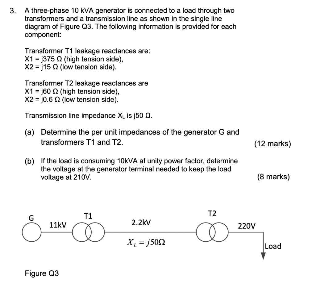 Solved 3. A three-phase 10 KVA generator is connected to a | Chegg.com