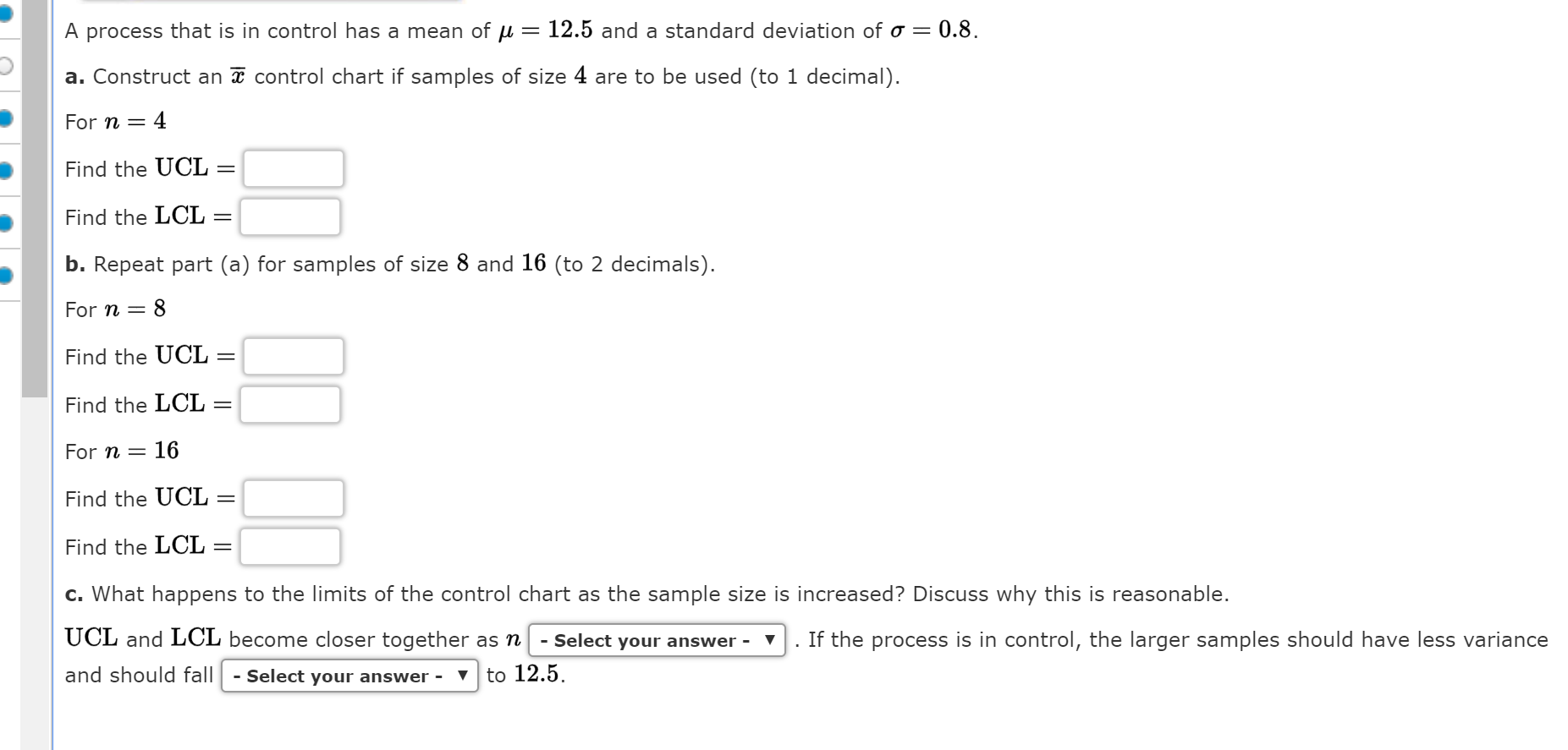 Solved A process that is in control has a mean of j = 12.5 | Chegg.com