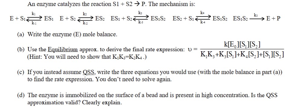 Solved An enzyme catalyzes the reaction S1+S2→P. The | Chegg.com