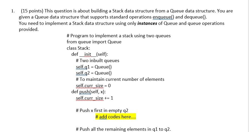 Solved # Program to implement a stack using two queues from | Chegg.com