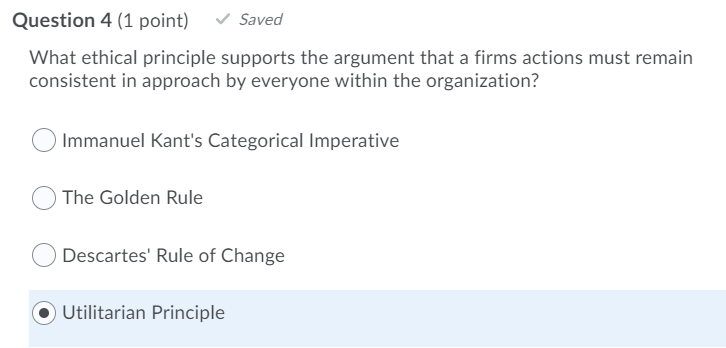 Solved Question 4 (1 point) Saved What ethical principle | Chegg.com