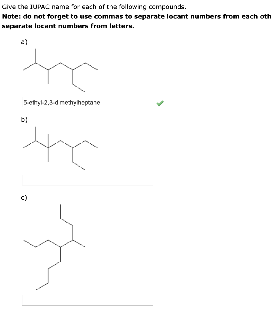 Solved Give The IUPAC Name For Each Of The Following | Chegg.com