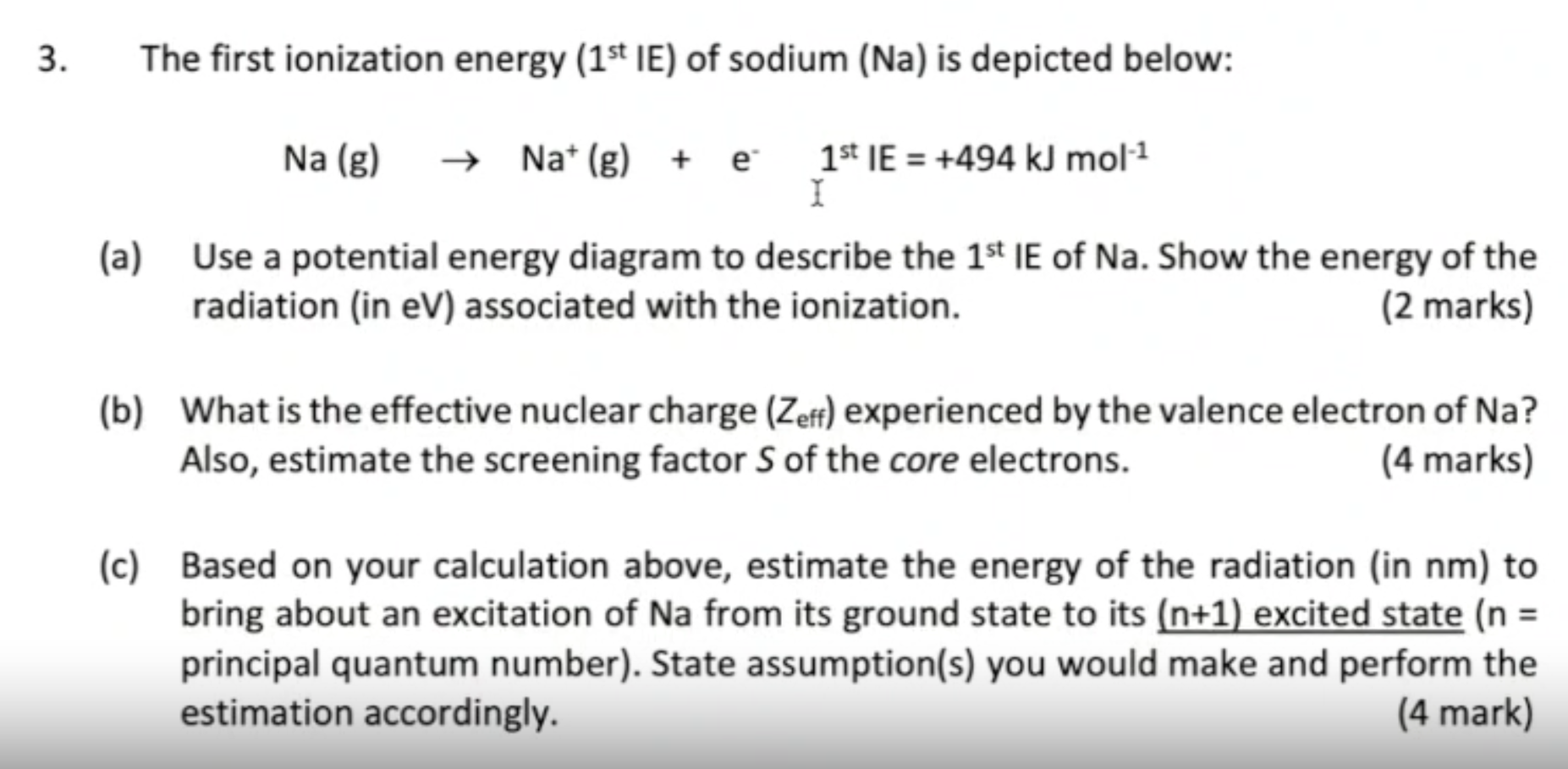 Solved The First Ionization Energy St Ie Of Sodium Chegg Com