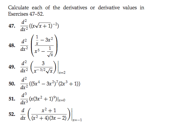 Solved Calculate each of the derivatives or derivative | Chegg.com