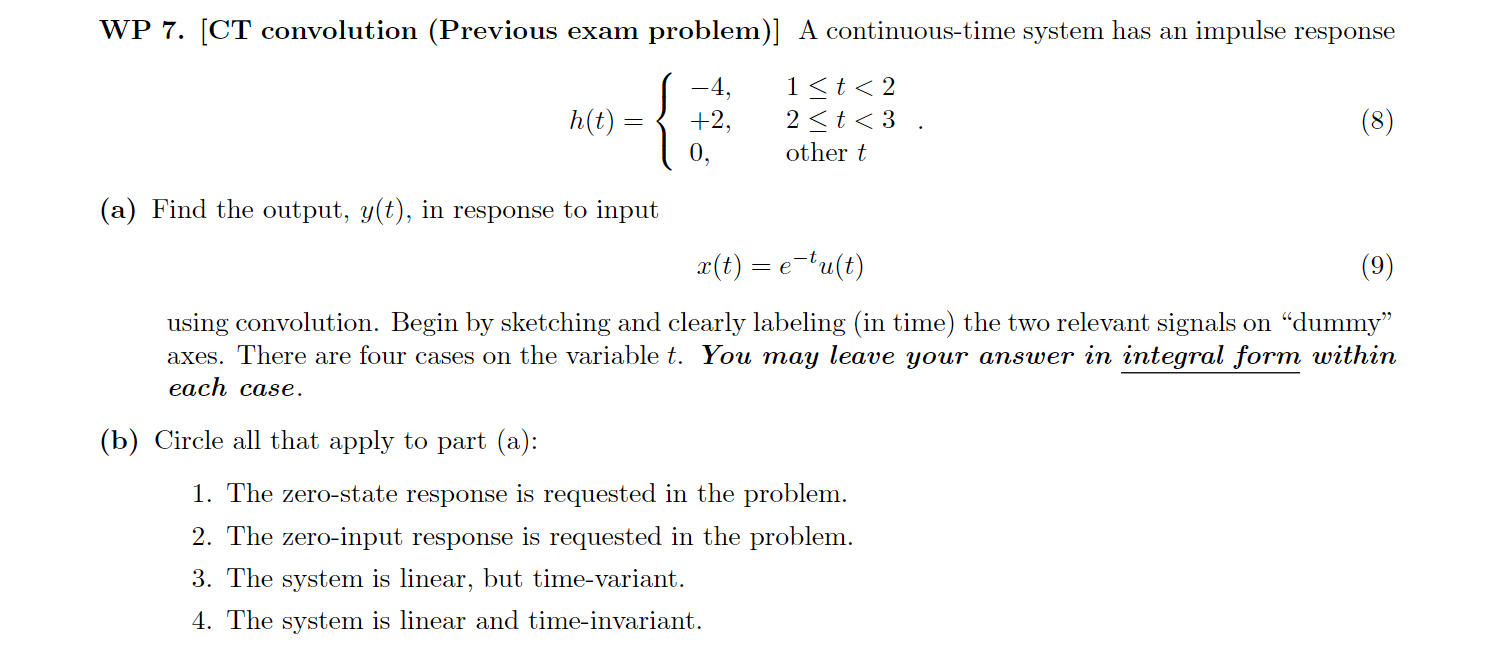 Solved Wp 7. [ct Convolution (previous Exam Problem)] A 