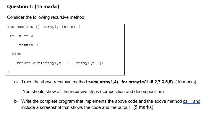 Solved Question 1: (15 marks) Consider the following | Chegg.com