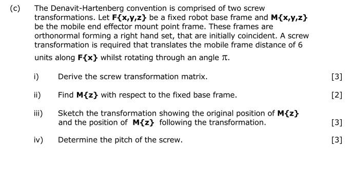 (c) The Denavit-Hartenberg convention is comprised of | Chegg.com