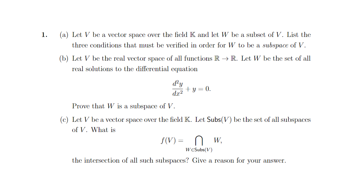 Solved A Let V Be A Vector Space Over The Field K And L Chegg Com