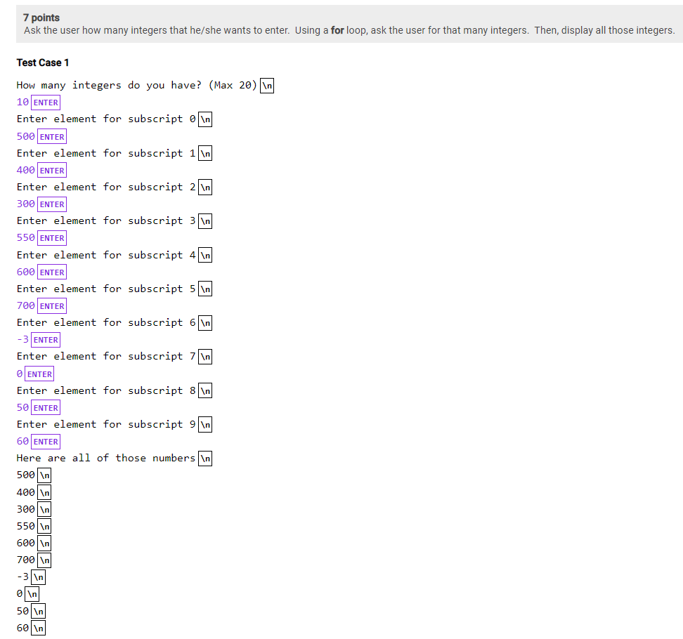 Solved 7 points Ask the user how many integers that he/she | Chegg.com
