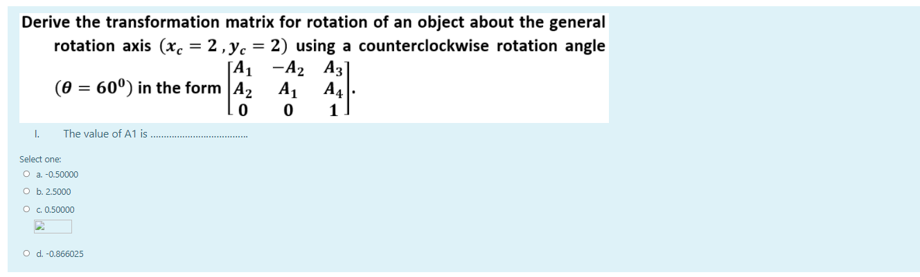 Solved Derive the transformation matrix for rotation of an | Chegg.com