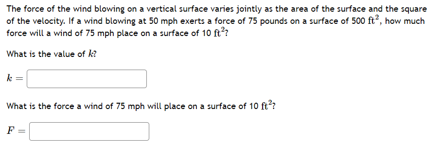 Solved The force of the wind blowing on a vertical surface | Chegg.com