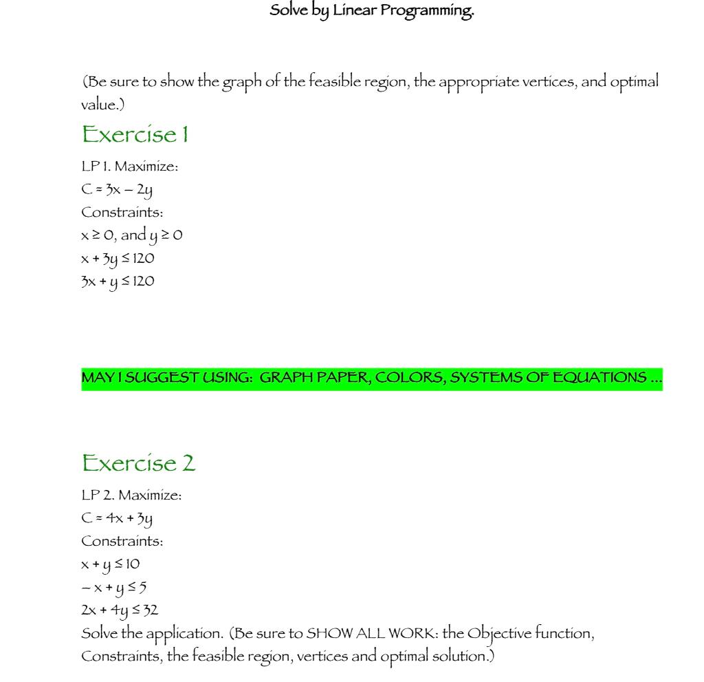 Solved Solve by Linear Programmíng. (Be sure to show the | Chegg.com