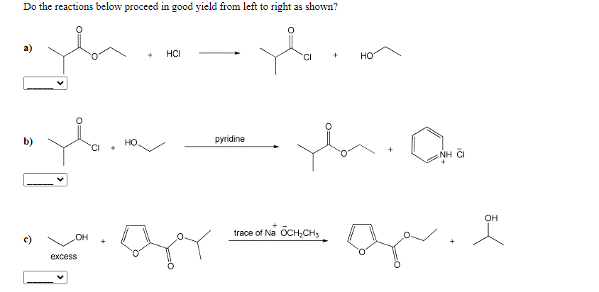 Solved Do the reactions below proceed in good yield from | Chegg.com