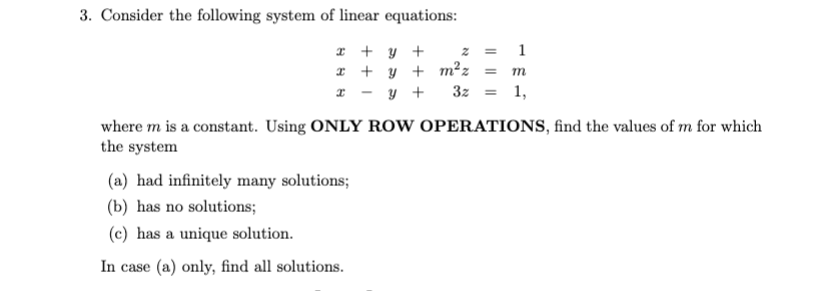 Solved 3. Consider the following system of linear equations: | Chegg.com