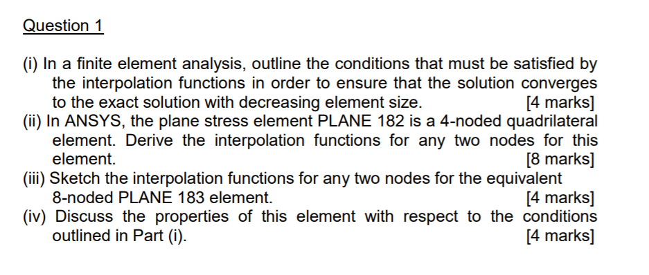 Question 1 (i) In A Finite Element Analysis, Outline | Chegg.com