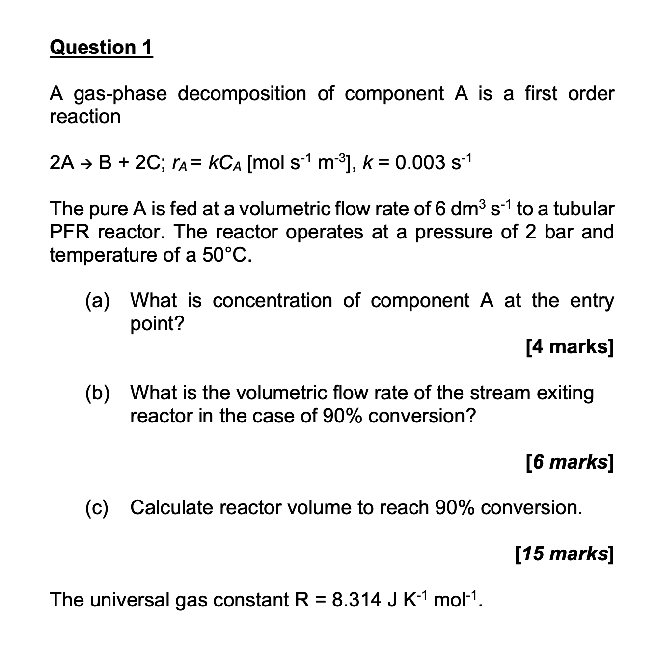 Solved Question 1 A gas-phase decomposition of component \\( | Chegg.com
