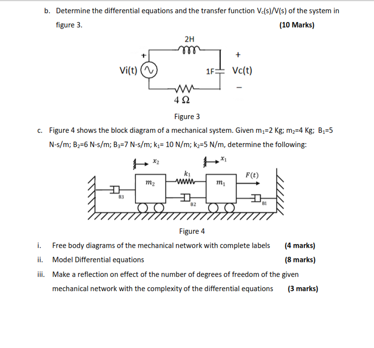 Solved B. Determine The Differential Equations And The | Chegg.com