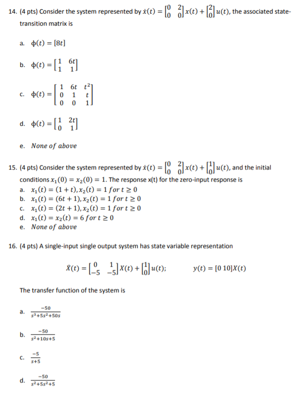 Solved 11. (4 pts) Consider a system represented by the | Chegg.com