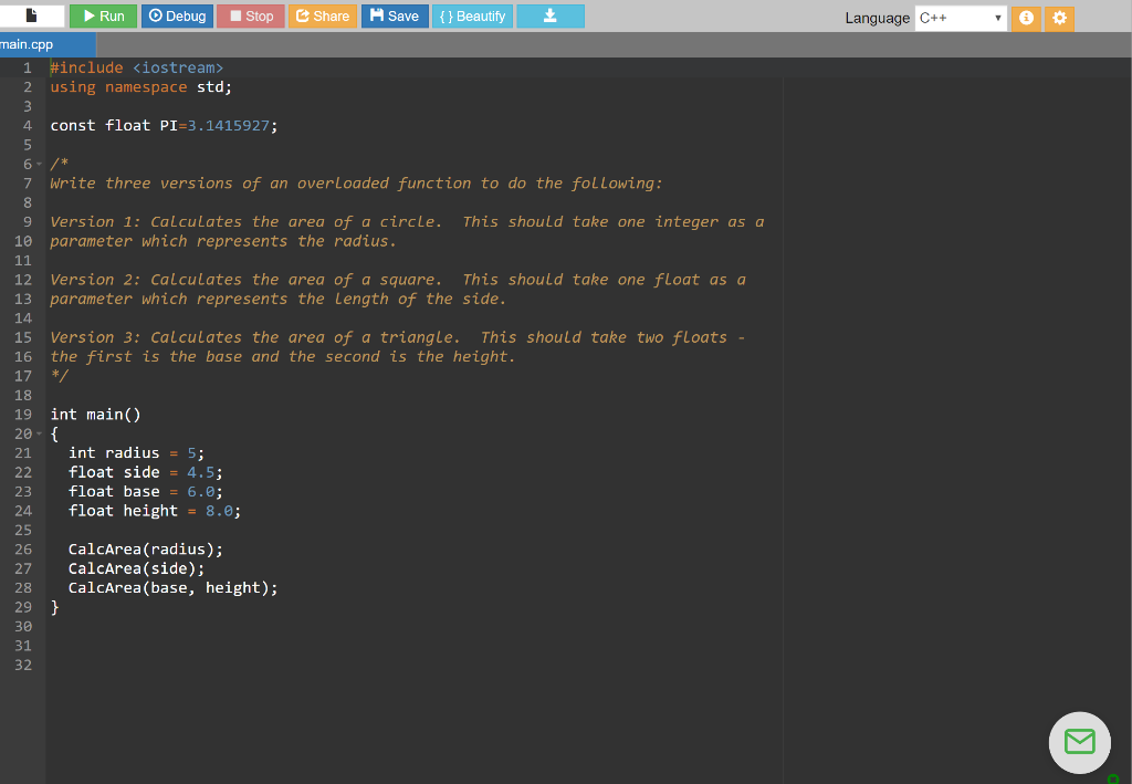Solved Write your own versions of the CalcArea() function, | Chegg.com
