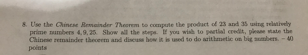 8. Use the Chinese Remainder Theorem to compute the | Chegg.com