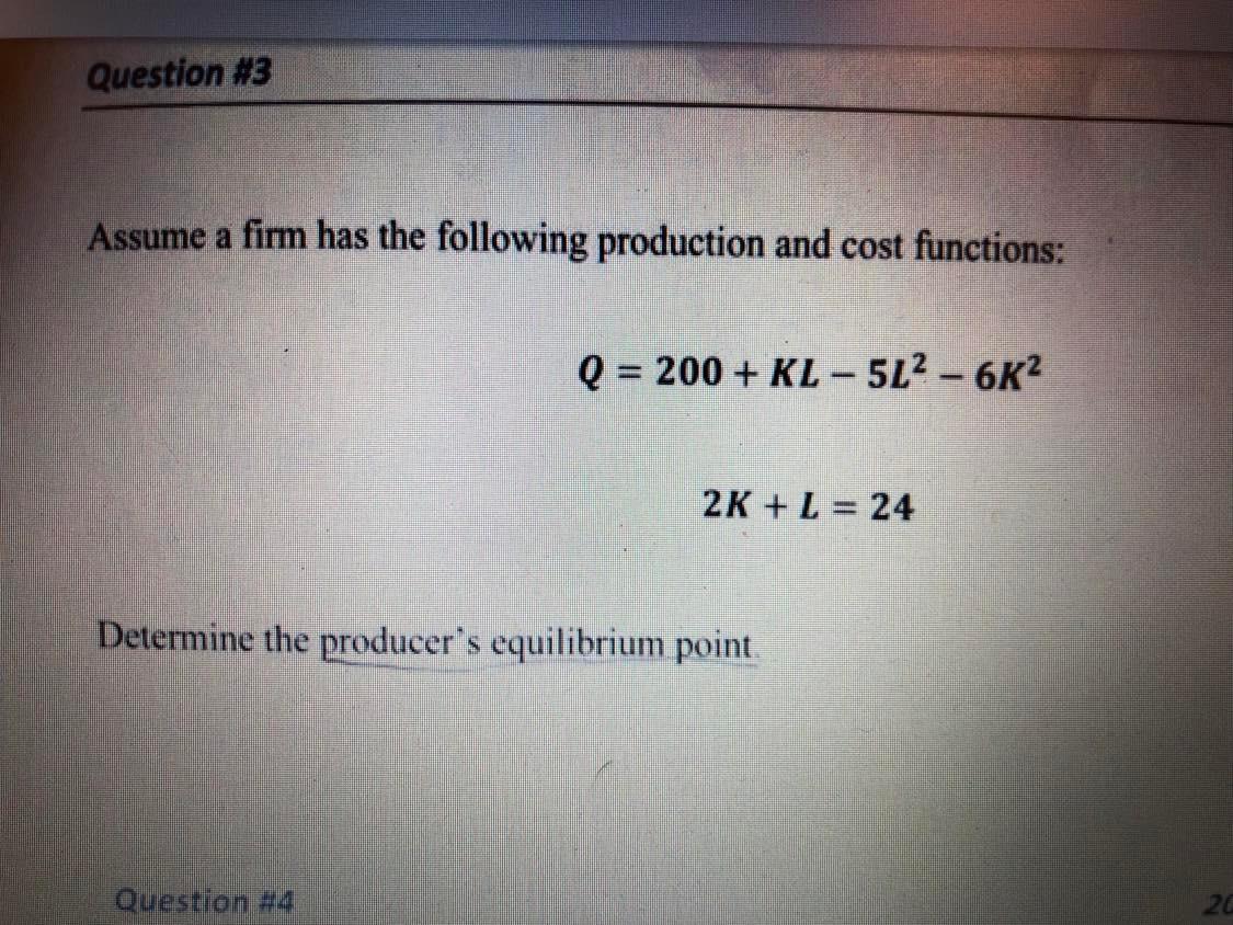 Solved Question #3 Assume a firm has the following | Chegg.com