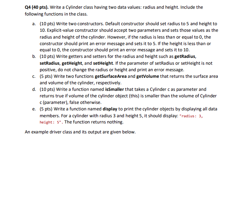 Solved Q4 (40 pts). Write a Cylinder class having two data | Chegg.com