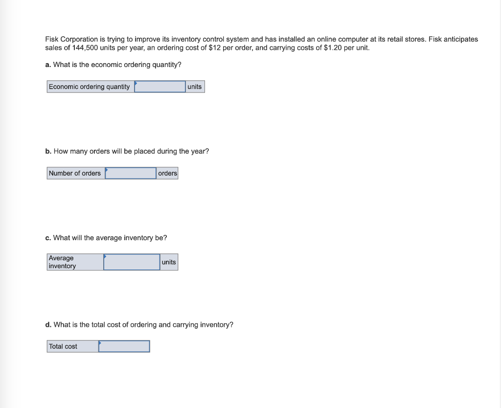Solved Fisk Corporation is trying to improve its inventory