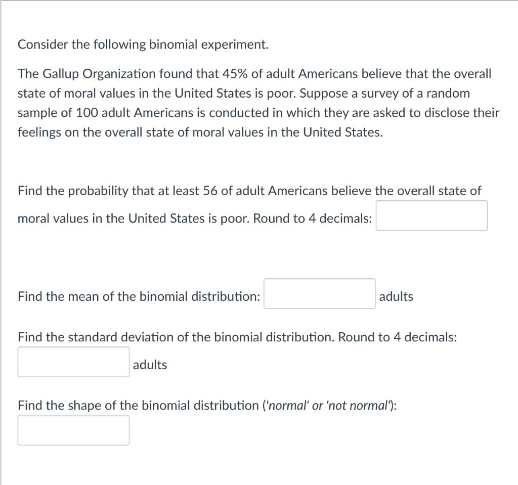 Solved Consider the following binomial experiment. The | Chegg.com