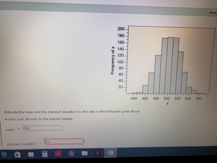 Solved Estimate the mean and the standard for the data in | Chegg.com