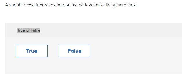Solved A variable cost increases in total as the level of | Chegg.com
