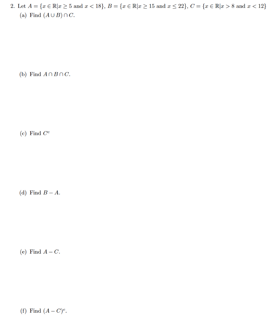 Solved 1. Let A={z∈Z∣z≥5},B={z∈Z∣z≤2}. (a) Find A∪B. (b) | Chegg.com